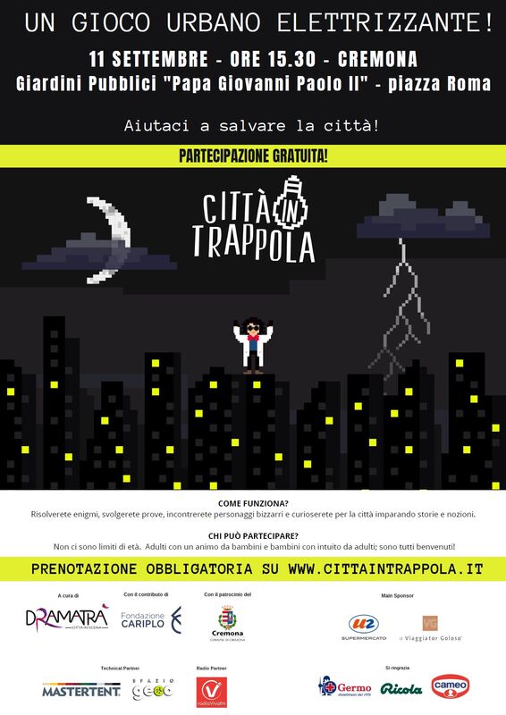 Per chi ha voglia di giocare sabato arriva a Cremona "città in trappola"