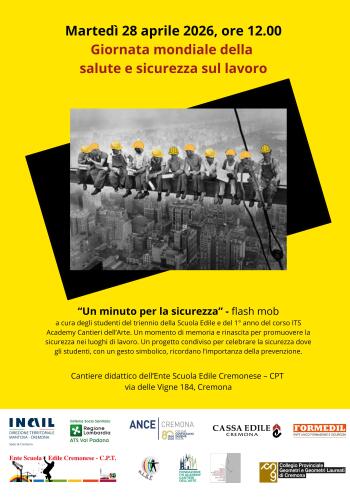 Flash mob per sensibilizzare sulla sicurezza del lavoro il 28 aprile presso l'Ente Scuola Edile Cremonese