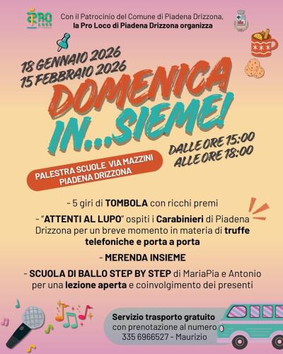 Domenica 18 gennaio a Piadena Drizzona "Domenica in...sieme": gioco, convivialità ma anche prevenzione delle truffe